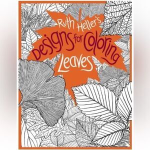 Ruth Heller’s Designs For Coloring Leaves!